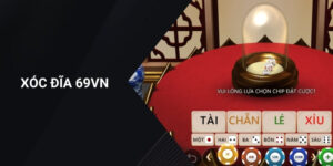 Xóc đĩa 69VN